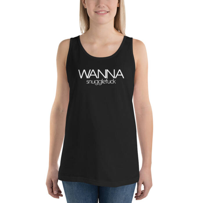 Wanna Snugglefuck - Naughty Tank Top