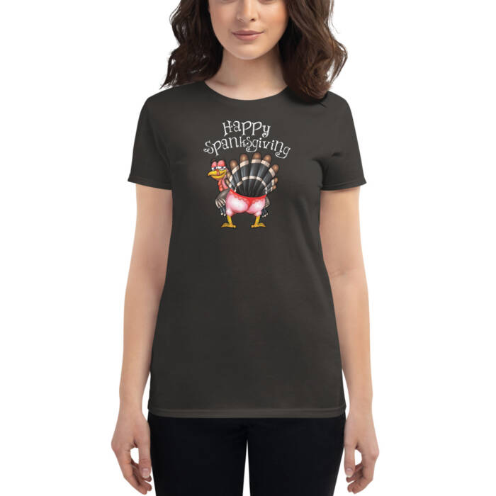 Happy Spanksgiving - smoke t-shirt - kinky/bdsm t-shirts for women