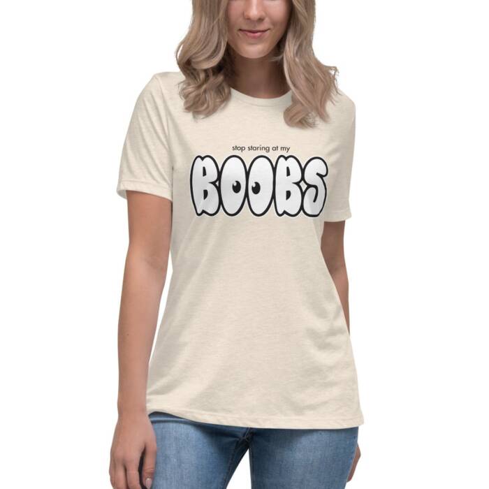 Stop Staring at My Boobs - cream t-shirt - kinky/bdsm t-shirts for women