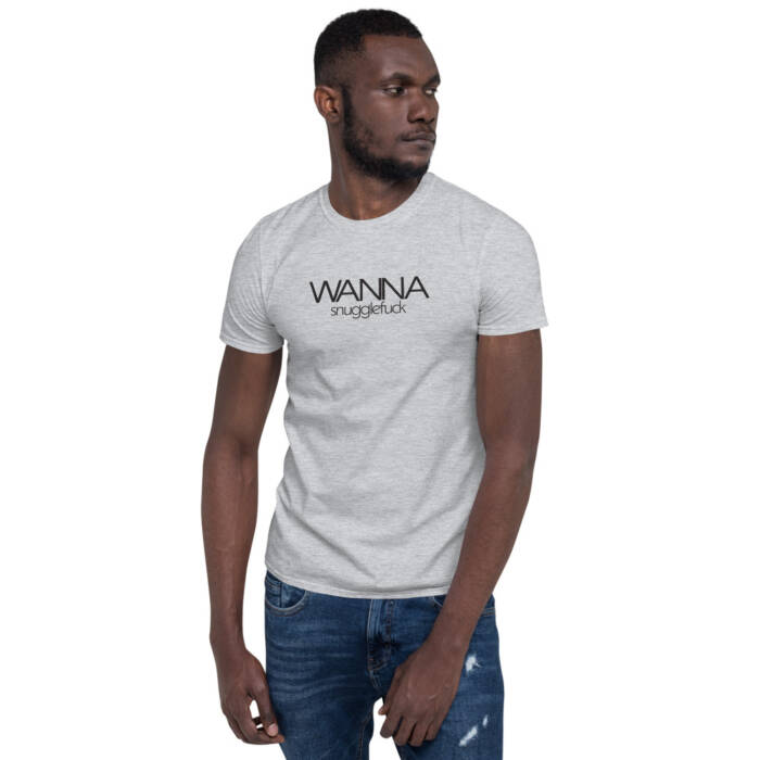 Wanna Snugglefuck - grey t-shirt for men - kinky - BDSM